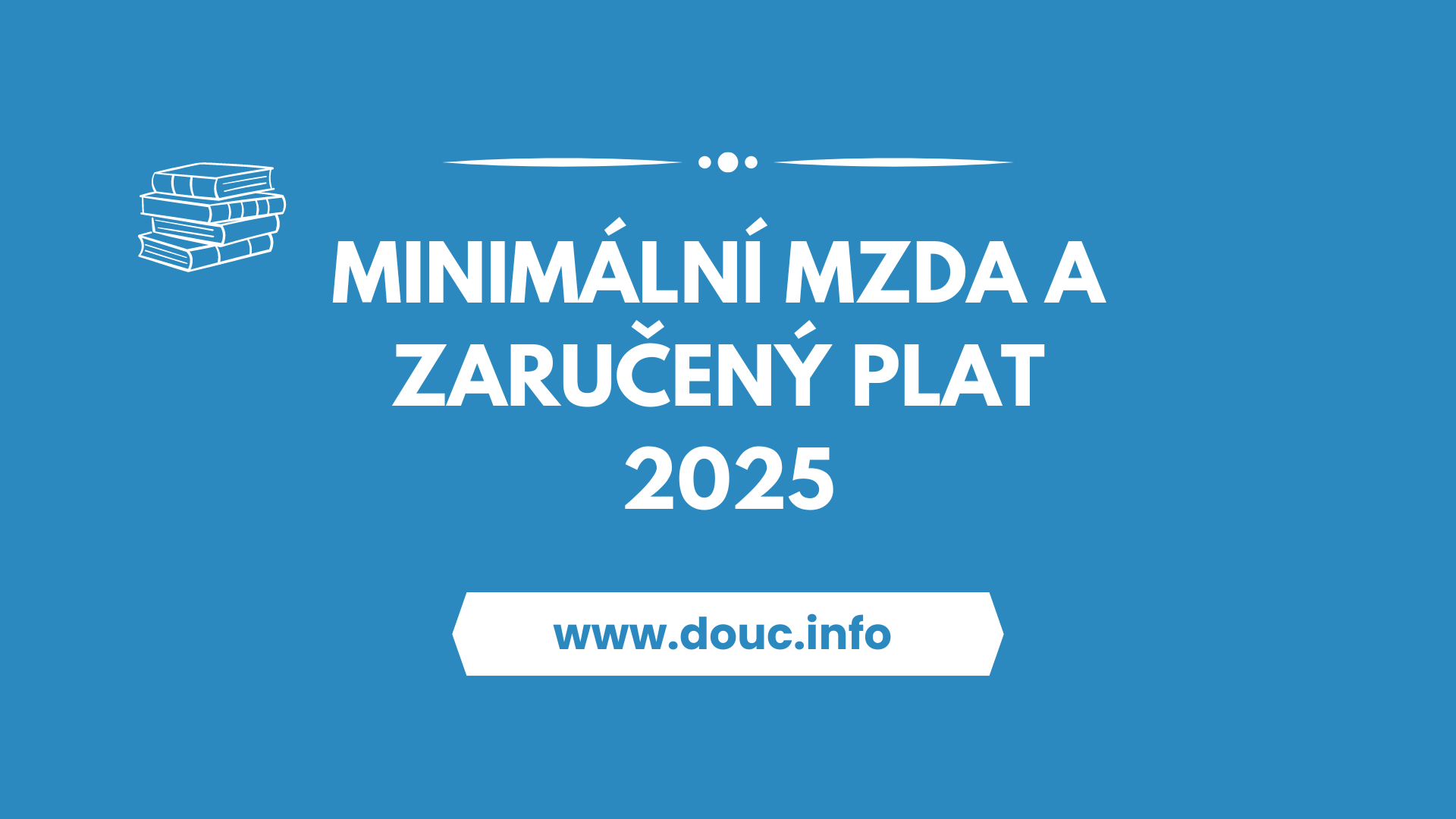 minimalni-mzda-a-zaruceny-plat-2025